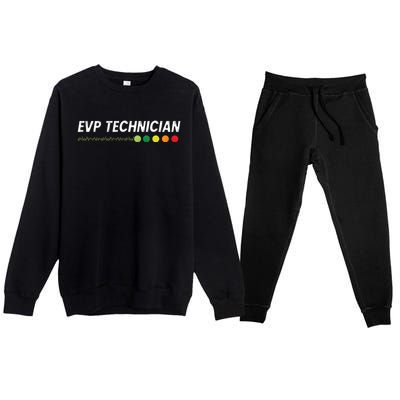 Evp Technician Paranormal Investigator Ghost Hunter Gift Premium Crewneck Sweatsuit Set