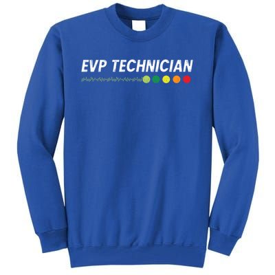 Evp Technician Paranormal Investigator Ghost Hunter Gift Tall Sweatshirt