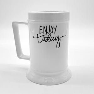 Enjoy Today Positive Beer Stein