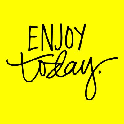 Enjoy Today Positive T-Shirt