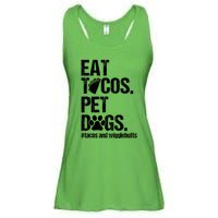 Eat Tacos Pet Dogs Tacos And Wigglebutts Ladies Essential Flowy Tank