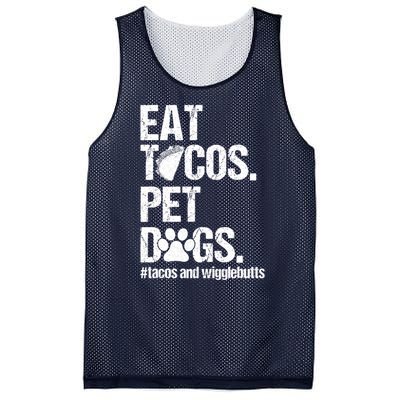 Eat Tacos Pet Dogs Tacos And Wigglebutts Mesh Reversible Basketball Jersey Tank