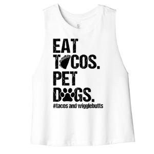 Eat Tacos Pet Dogs Tacos And Wigglebutts Women's Racerback Cropped Tank