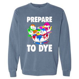 Easter Teeshirt Prepare To Dye Easter Day Garment-Dyed Sweatshirt