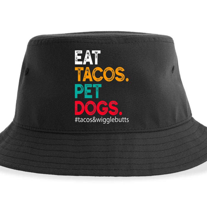 Eat Tacos. Pet Dogs Tacos And Wigglebutts Sustainable Bucket Hat