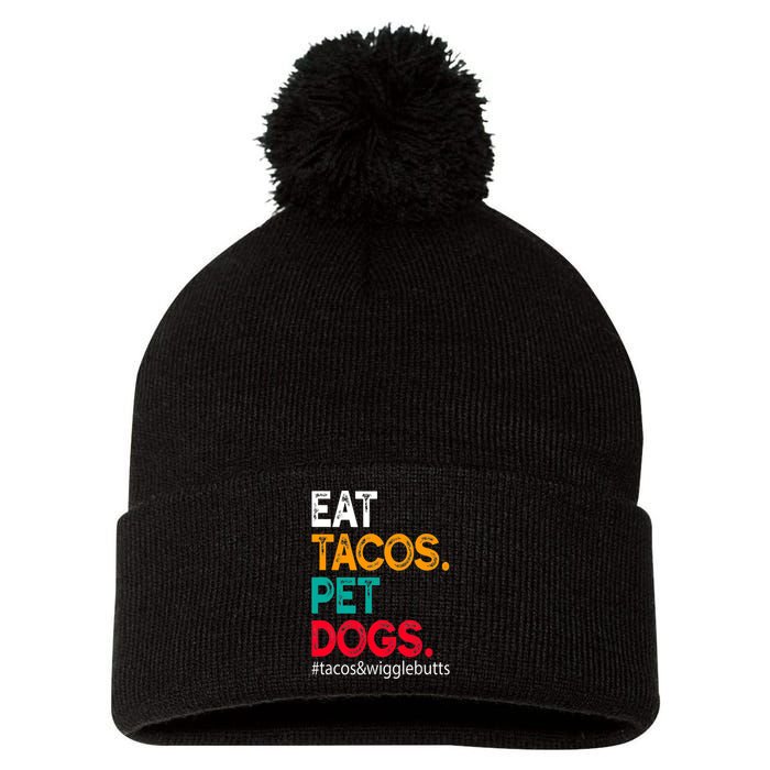 Eat Tacos. Pet Dogs Tacos And Wigglebutts Pom Pom 12in Knit Beanie