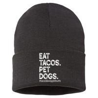 Eat Tacos Pet Dogs Tacos And Wigglebutts Sustainable Knit Beanie