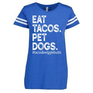 Eat Tacos Pet Dogs Tacos And Wigglebutts Enza Ladies Jersey Football T-Shirt