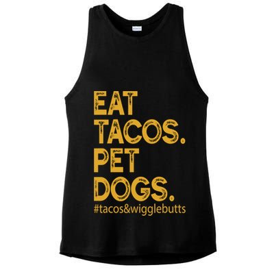 Eat Tacos Pet Dogs Tacos And Wigglebutts Ladies PosiCharge Tri-Blend Wicking Tank