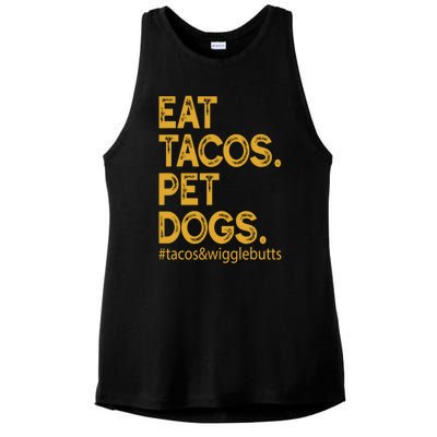 Eat Tacos Pet Dogs Tacos And Wigglebutts Ladies PosiCharge Tri-Blend Wicking Tank