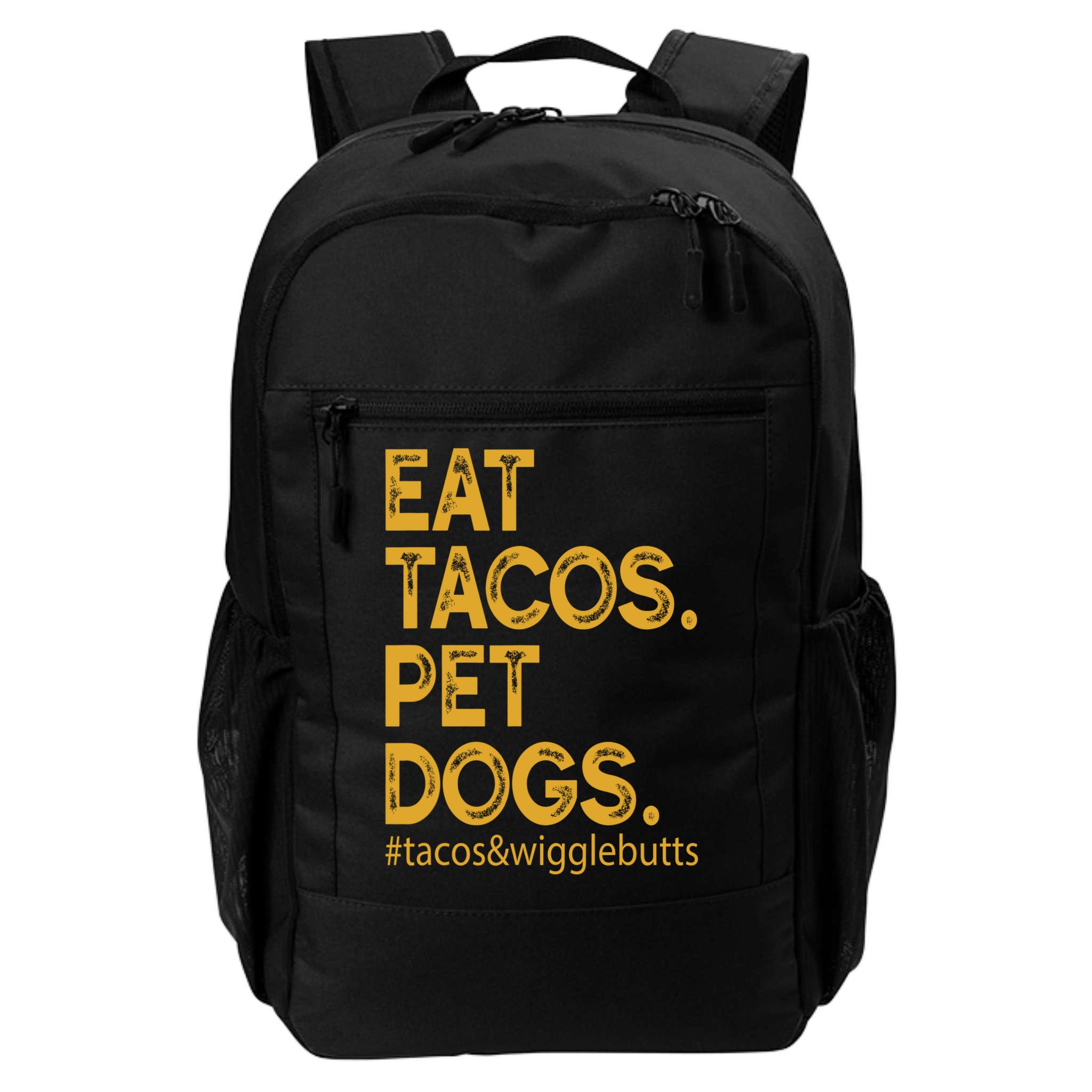 Eat Tacos Pet Dogs Tacos And Wigglebutts Backpack