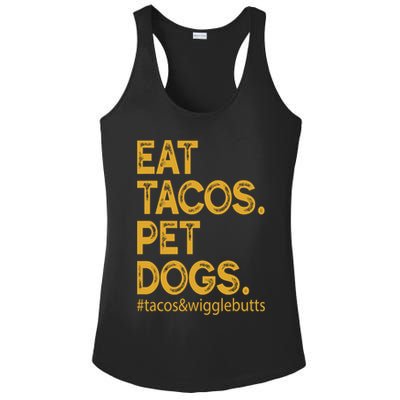 Eat Tacos Pet Dogs Tacos And Wigglebutts Ladies PosiCharge Competitor Racerback Tank