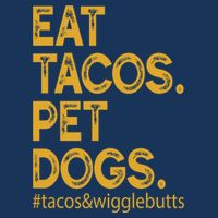 Eat Tacos Pet Dogs Tacos And Wigglebutts Bucket Hat
