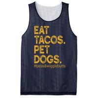 Eat Tacos Pet Dogs Tacos And Wigglebutts Mesh Reversible Basketball Jersey Tank