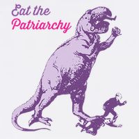 Eat The Patriarchy Funny Feminist Vintage Trex Dinosaur Button
