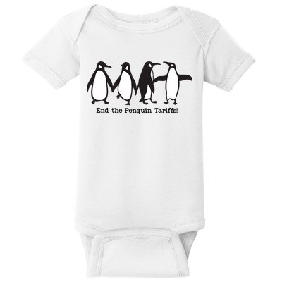 End The Penguin Tariffs Resist Penguins Against Tariffs  Baby Bodysuit