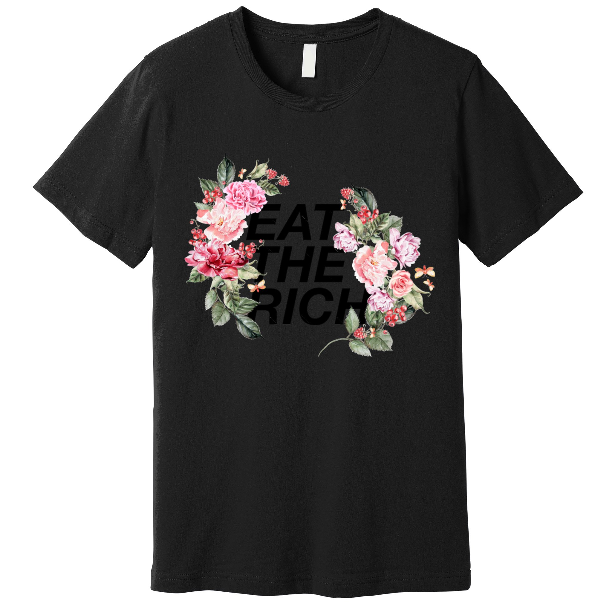 Eat The Rich Floral Premium T-Shirt