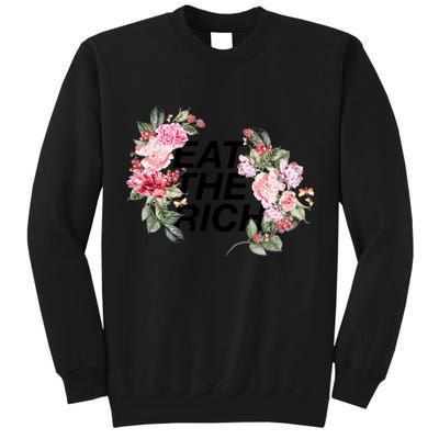 Eat The Rich Floral Tall Sweatshirt