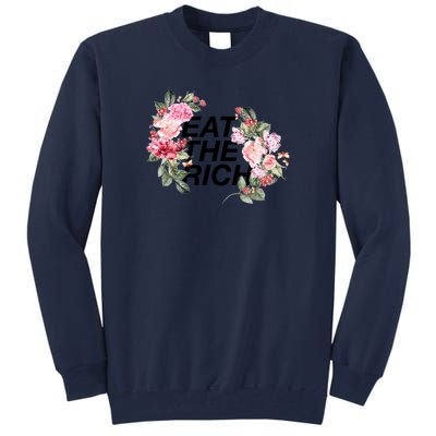 Eat The Rich Floral Tall Sweatshirt