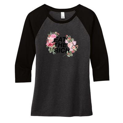 Eat The Rich Floral Women's Tri-Blend 3/4-Sleeve Raglan Shirt