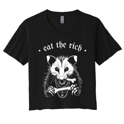 Eat The Rich Possum Anti Fascist Women's Crop Top Tee