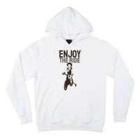 Enjoy The Ride Hoodie