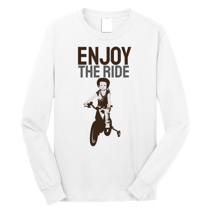 Enjoy The Ride Long Sleeve Shirt