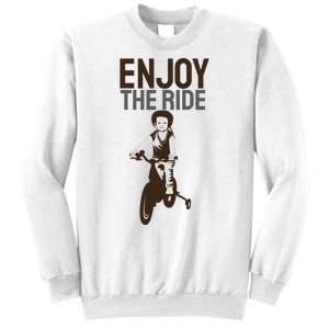 Enjoy The Ride Sweatshirt