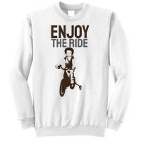 Enjoy The Ride Sweatshirt