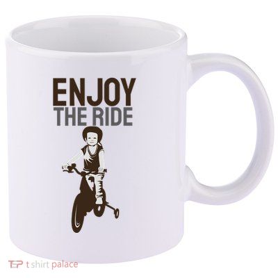 Enjoy The Ride 11oz C Handle Ceramic Mug
