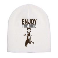 Enjoy The Ride Short Acrylic Beanie