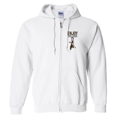 Enjoy The Ride Full Zip Hoodie