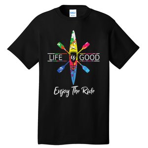 Enjoy The Ride Kayak Lover Watercolor Rainbow Kayaking Tall T-Shirt