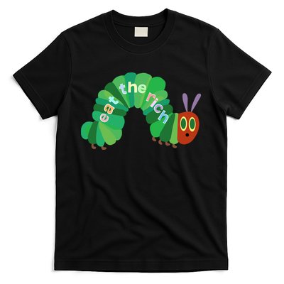 Eat The Richs Hungry Caterpillars T-Shirt