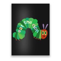 Eat The Richs Hungry Caterpillars Poster