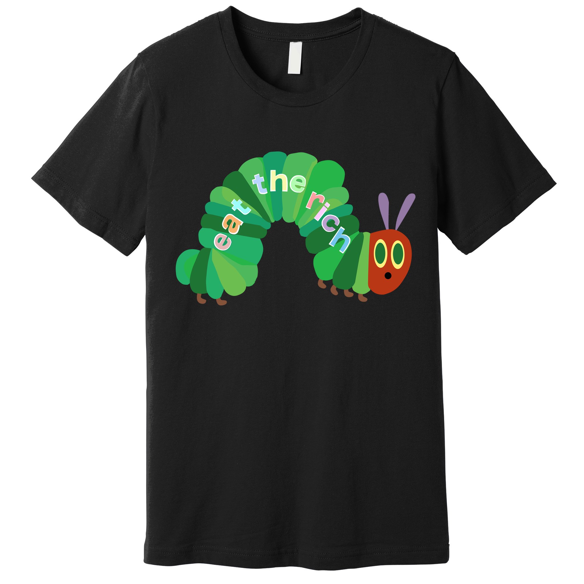 Eat The Richs Hungry Caterpillars Premium T-Shirt