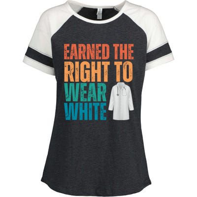 Earned The Right To Wear White White Coat Ceremony Doctor Enza Ladies Jersey Colorblock Tee