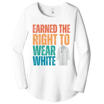 Earned The Right To Wear White White Coat Ceremony Doctor Women's Perfect Tri Tunic Long Sleeve Shirt