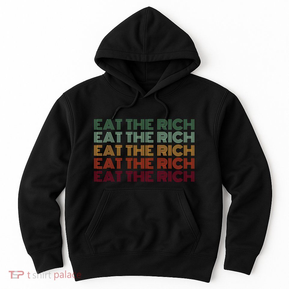 Eat The Rich Socialist Retro Hoodie
