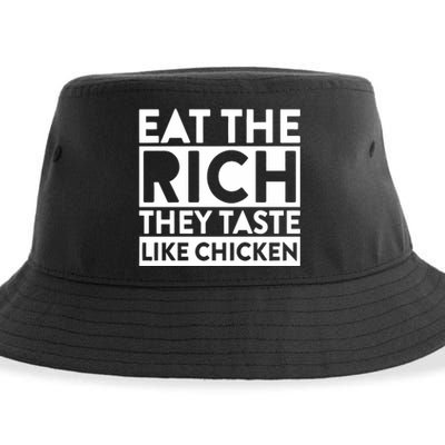 Eat The Rich They Taste Like Chicken Sustainable Bucket Hat