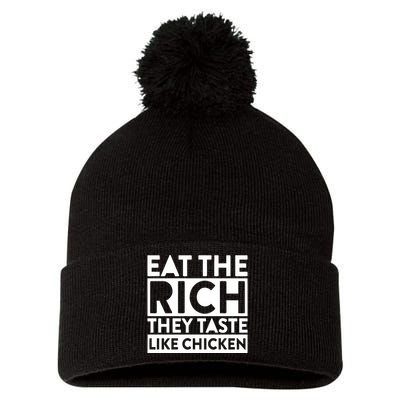 Eat The Rich They Taste Like Chicken Pom Pom 12in Knit Beanie