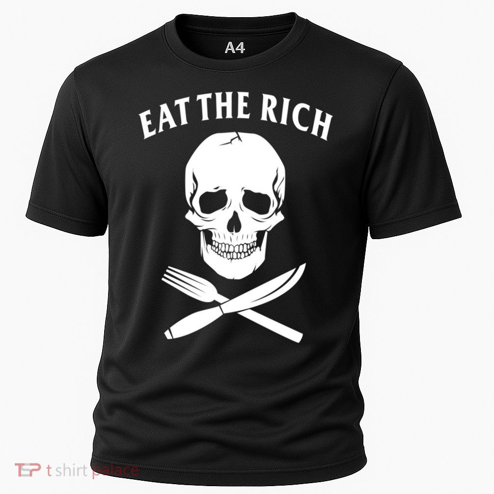 Eat The Rich Funny Anti Capitalism Tee Performance Shirt