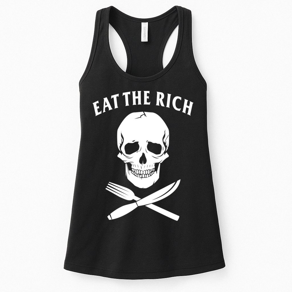 Eat The Rich Funny Anti Capitalism Tee Womens Tank Top