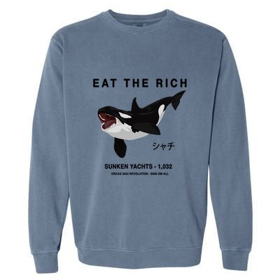 Eat The Rich Orca Revolution 2024 Garment-Dyed Sweatshirt