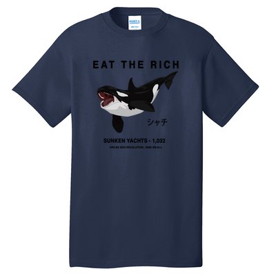 Eat The Rich Orca Revolution 2024 Tall T-Shirt