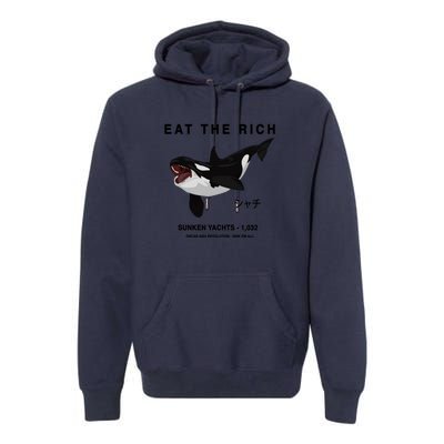 Eat The Rich Orca Revolution 2024 Premium Hoodie