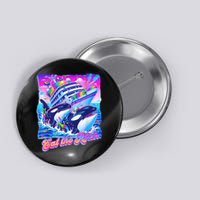 Eat The Rich Whale 90s Orca Funny Whale Animal Yacht Retro Button