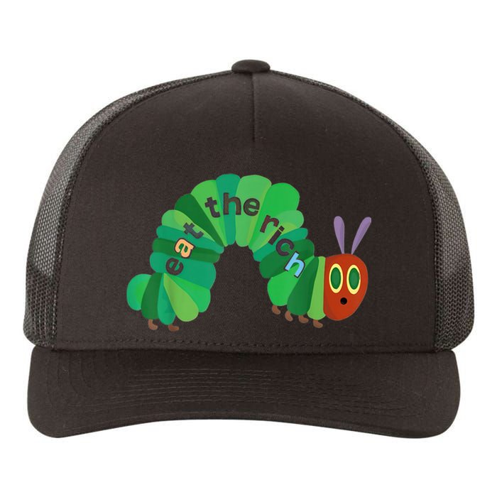 Eat The Rich Hungry Caterpillar Yupoong Adult 5-Panel Trucker Hat