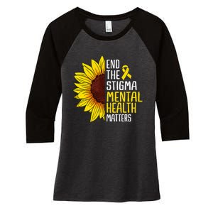 End The Stigma Mental Health Matters Mental Awareness Women's Tri-Blend 3/4-Sleeve Raglan Shirt