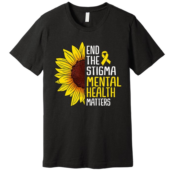 End The Stigma Mental Health Matters Mental Awareness Premium T-Shirt